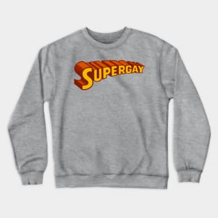 Supergay (orange) Crewneck Sweatshirt